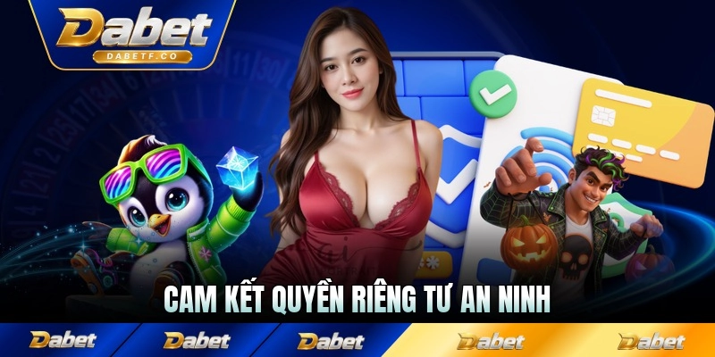 Cam kết quyền riêng tư an ninh tại nhà cái đa cấp bảo mật