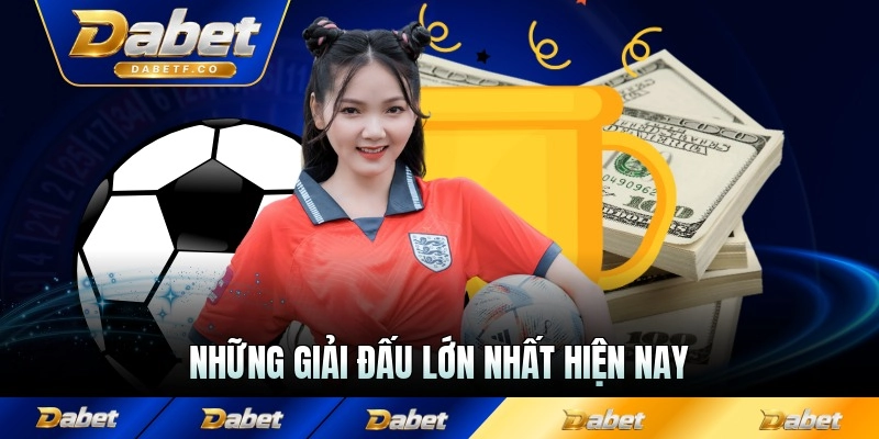 Những giải đấu lớn nhất hiện nay được cấp phép cùng sàn