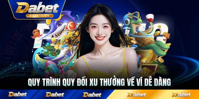 Quy trình quy đổi xu thưởng về ví dễ dàng